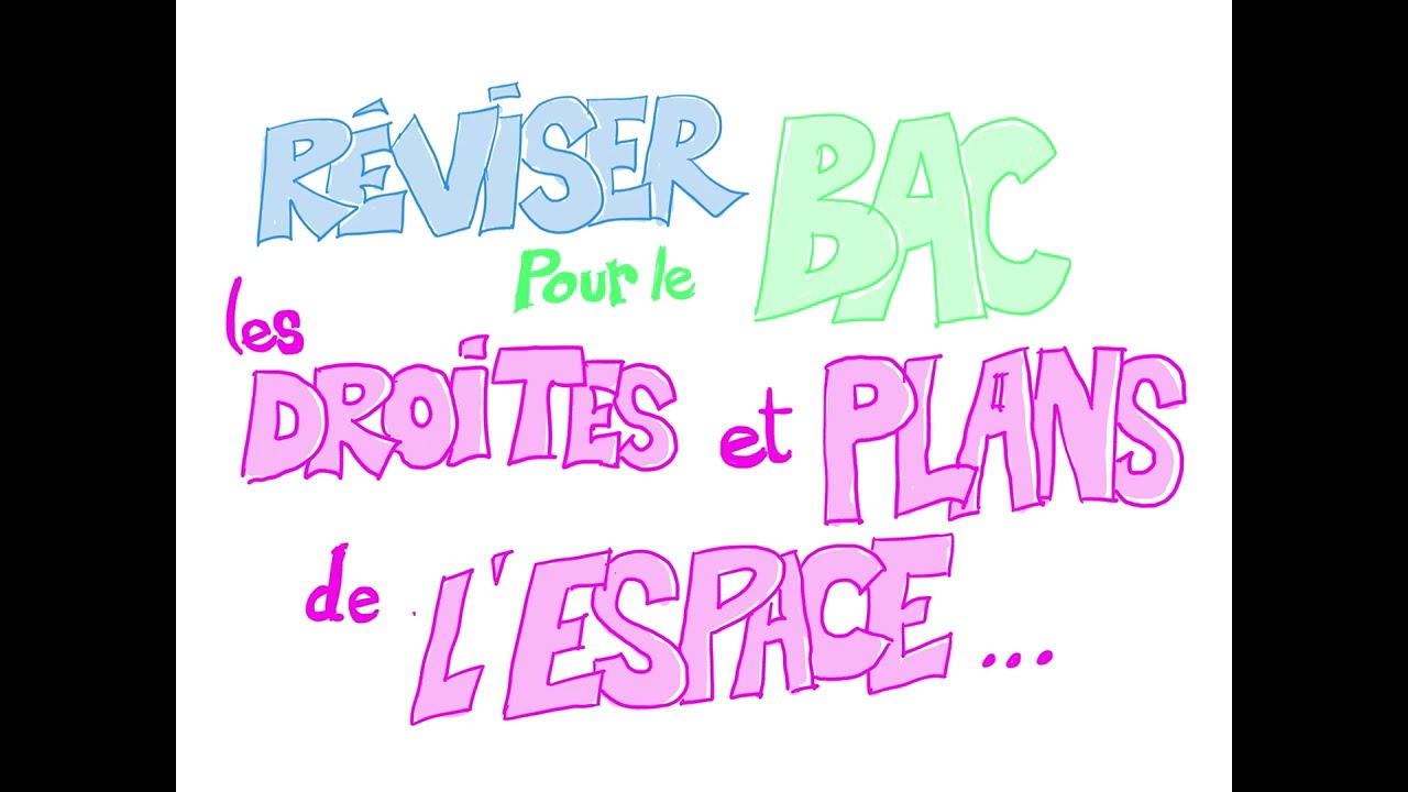Révision Bac - droites et plans de l’espace - Terminale