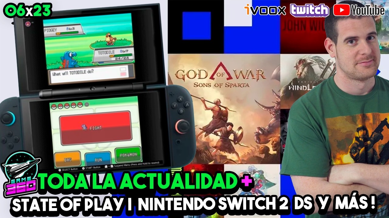 GAME360 06x23 - Lo MEJOR del STATE OF PLAY: God Of WAR VUELVE | Switch 2 y la doble PANTALLA🔥