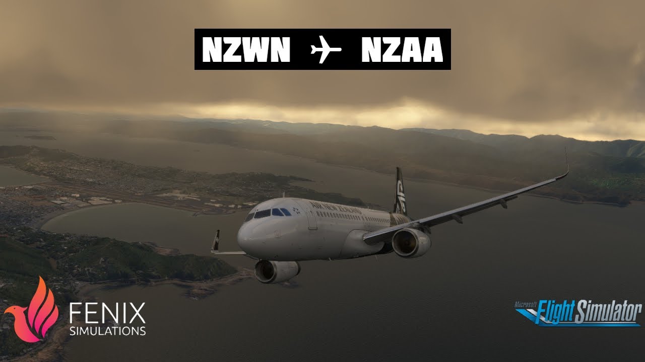 FENIX A320 - NZWN ✈ NZAA *Full Flight*