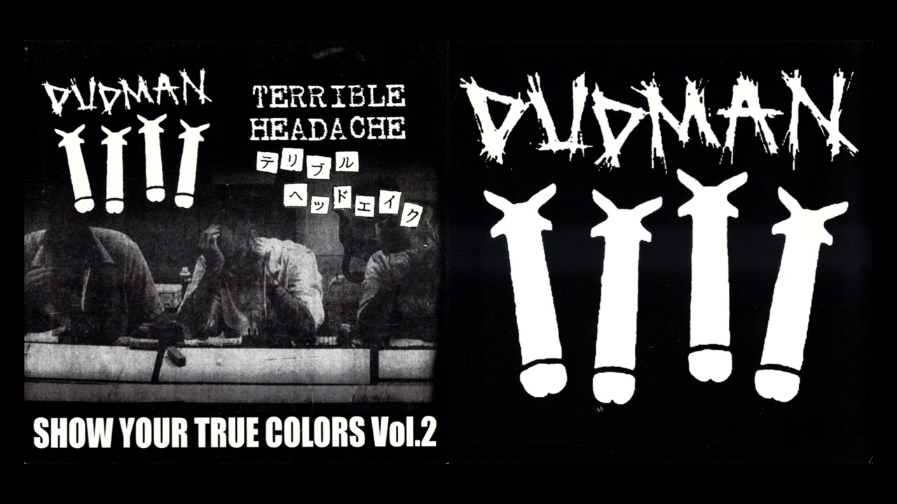 DUDMAN / TERRIBLE HEADACHE 
