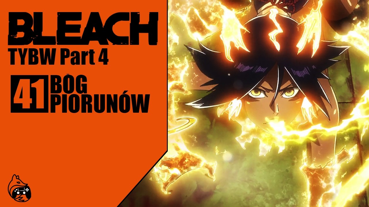WRACAMY - Bleach TYBW 41 - B&oacute;g Piorun&oacute;w