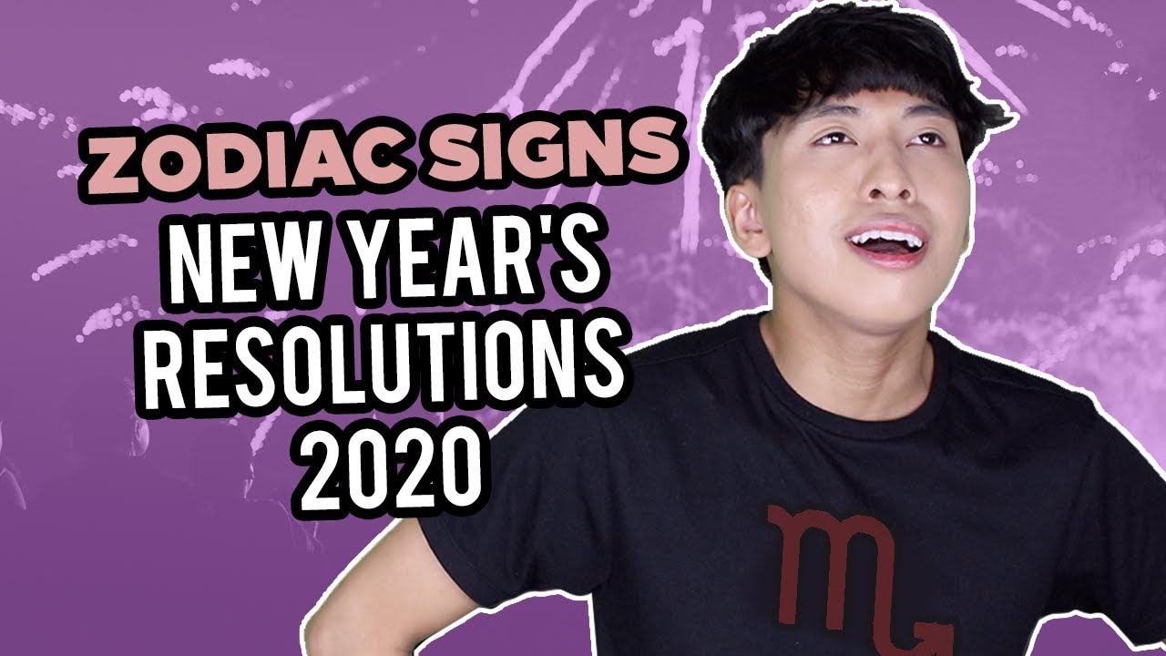 The Zodiac Sign's New Year's Resolutions 2020 | MarcElvin