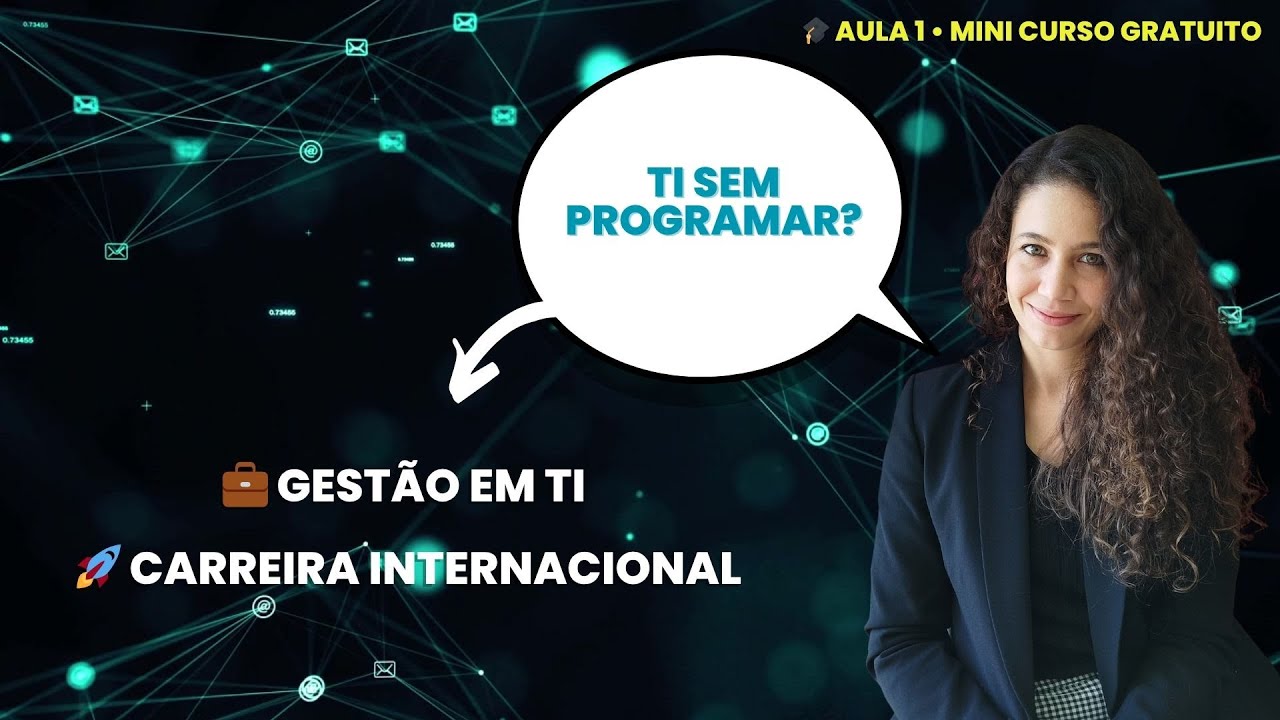 Como Trabalhar com TI Sem Programar — Gestão de Projetos e Carreira Internacional