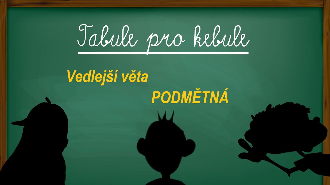 Vedlejší věta podmětná