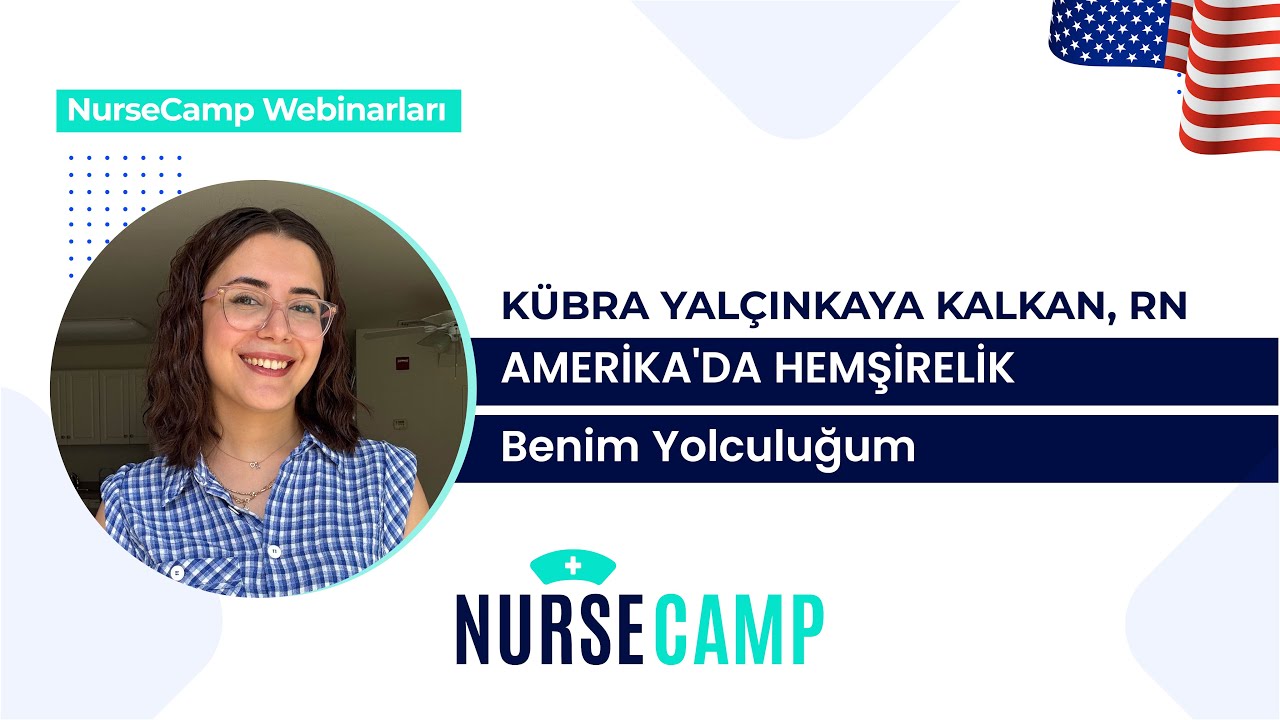 Amerika'da Hemşirelik| Benim Yolculuğum/ NURSECAMP #amerikadahemsirelik