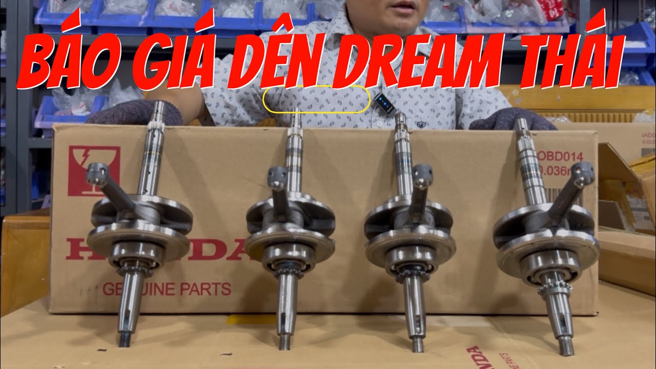 Báo giá 4 cây dên DREAM THÁI, SUPER DREAM, WAVE THÁI , FUTURE 1, FUTURE NEO, FUTURE X