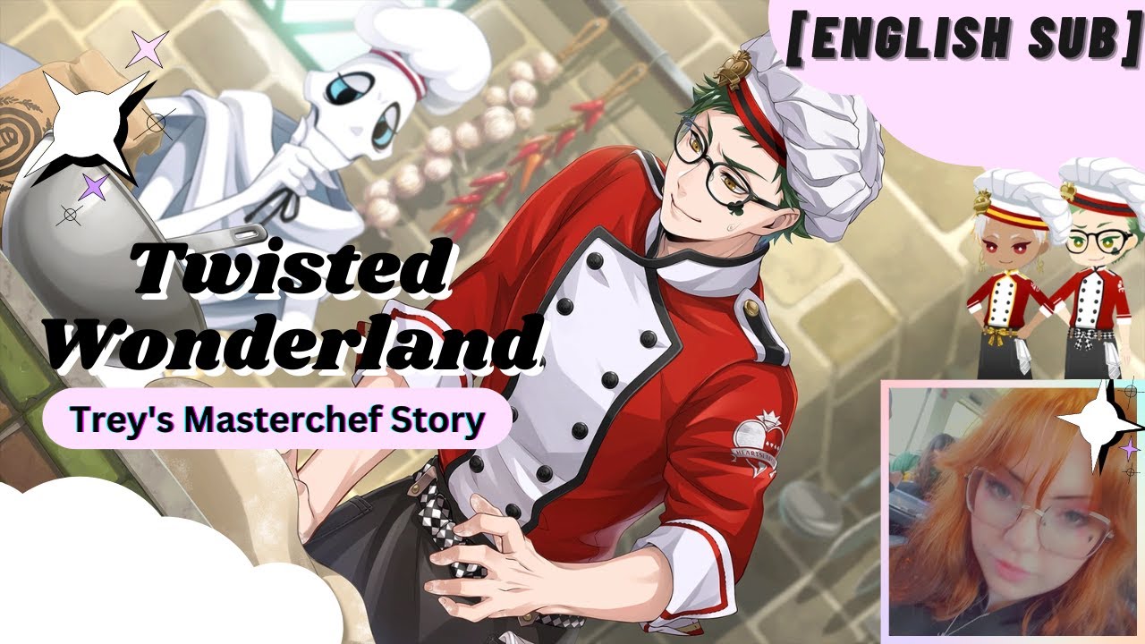 Twisted Wonderland Trey's Masterchef Story [English Sub]