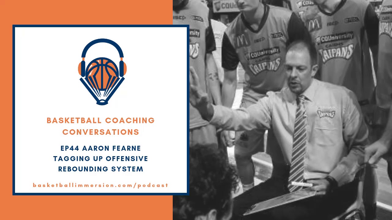 The Basketball Podcast with Chris Oliver: EP44 Aaron Fearne
