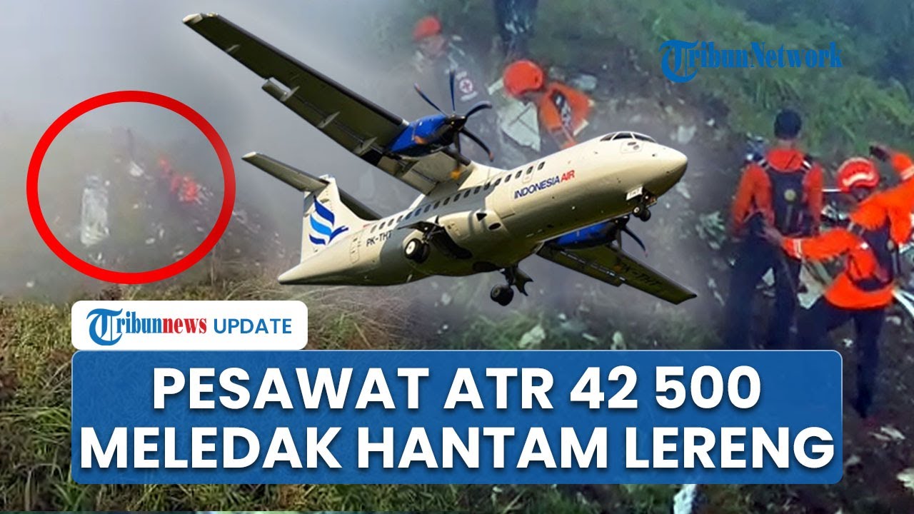 Detik-detik Pesawat ATR 42 500 Jatuh, Pendaki Bulusaraung: Terbang Rendah Hantam Gunung lalu Meledak