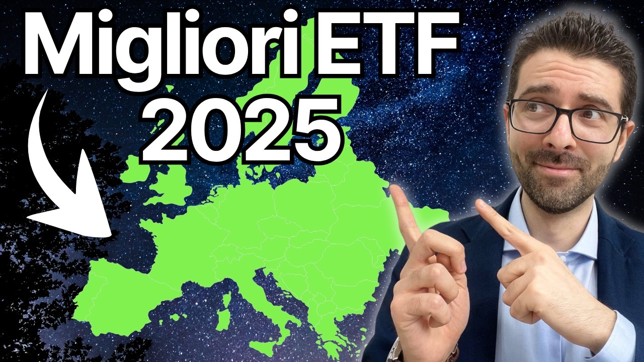 Migliori ETF 2025: Dove Conviene Investire Oggi?