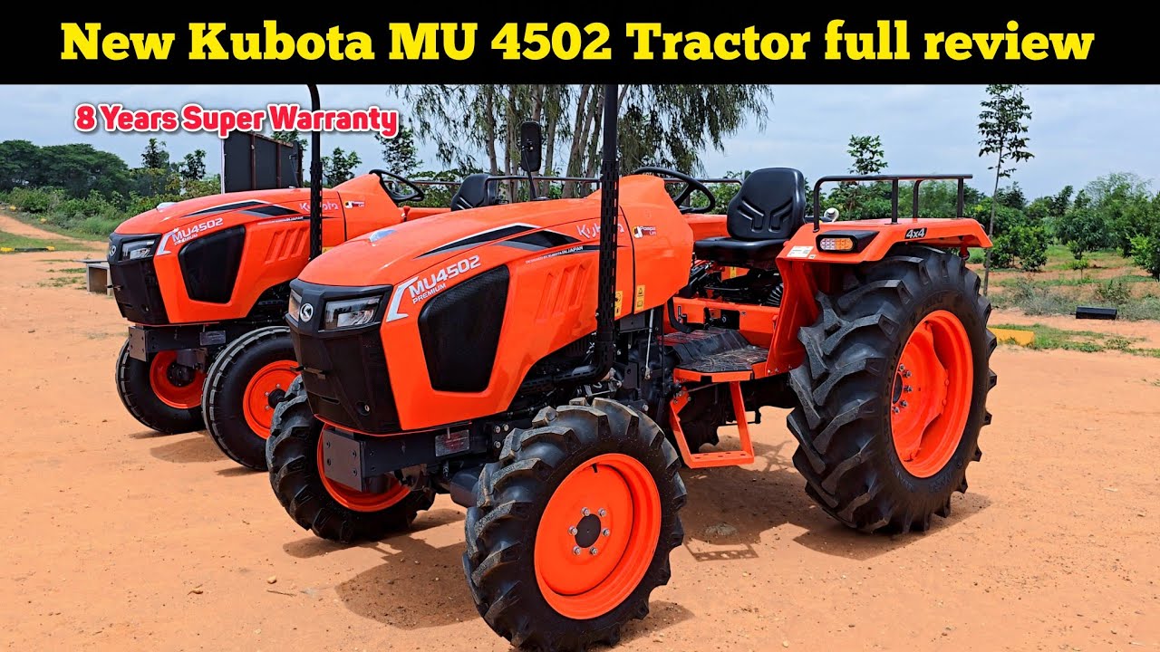Kubota MU4502 New Premium Series Tractor Launch | 8 Years Warranty | Agriculture INDIA 