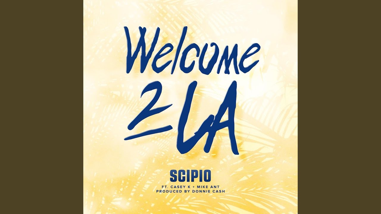 Welcome 2 La (feat. Mike Ant & Casey K)