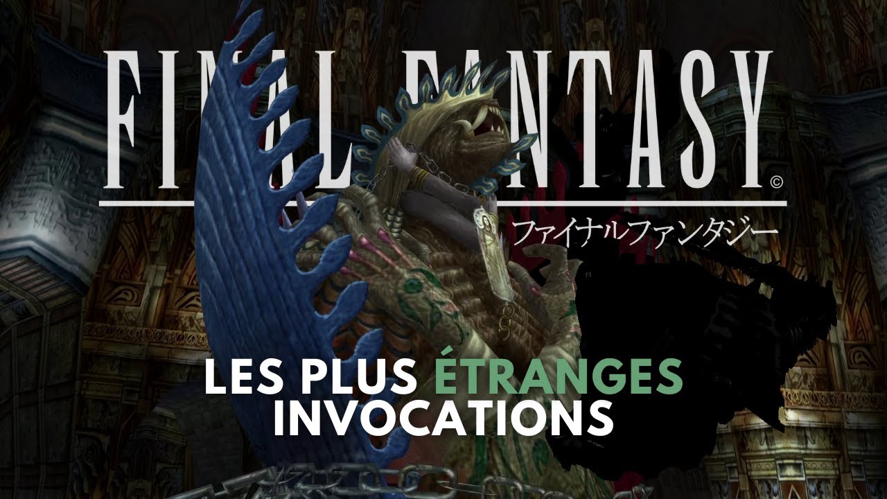 Les invocations les plus étranges de la saga Final Fantasy 