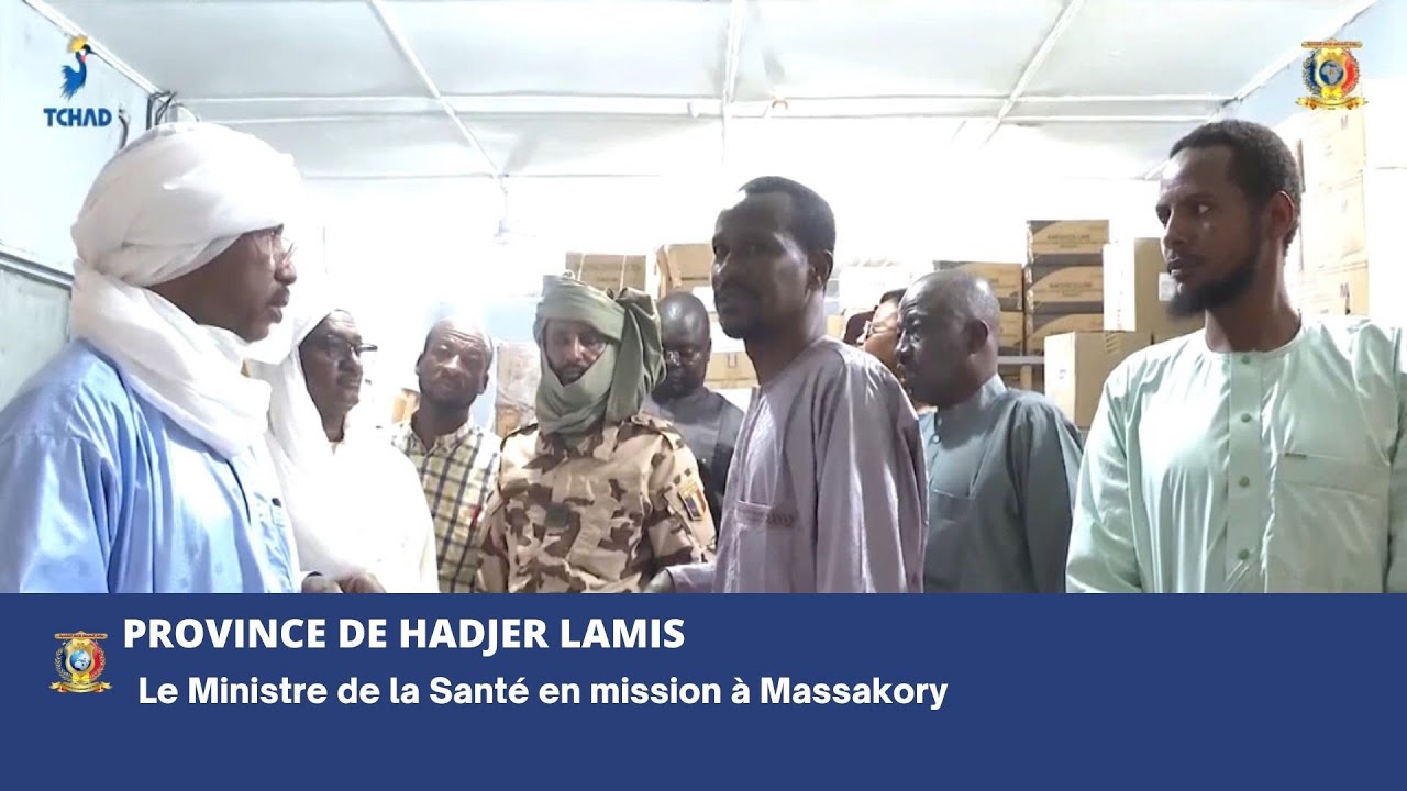 HADJER LAMIS - Le Ministre de la Santé en mission à Massakory