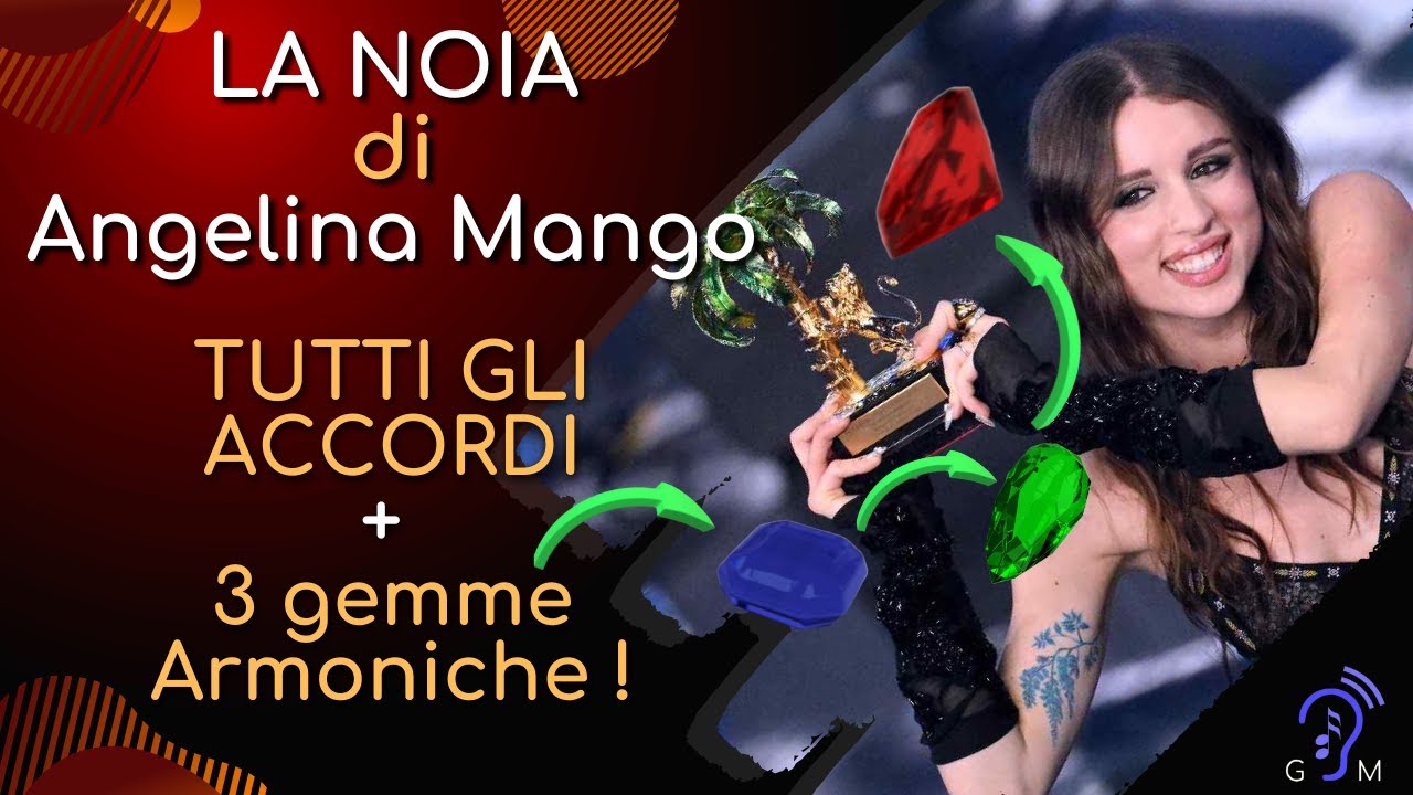 La NOIA di ANGELINA MANGO: TUTTI gli ACCORDI e 3 GEMME armoniche NASCOSTE !