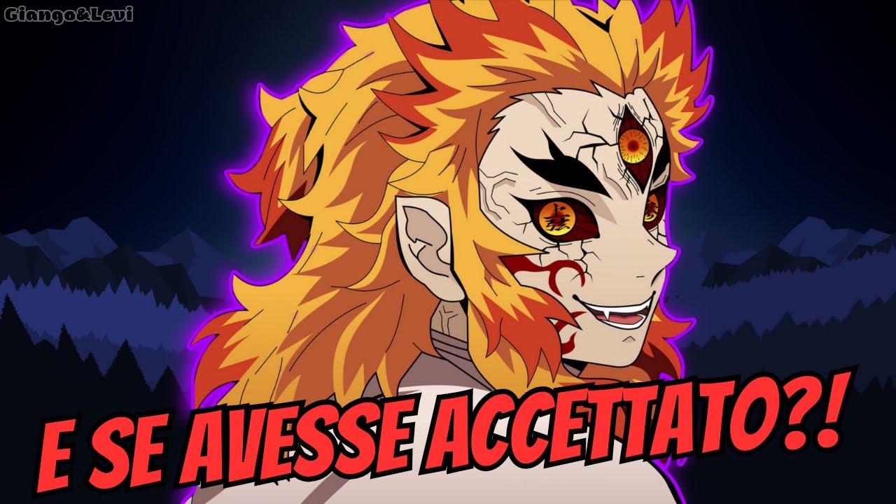 E SE Rengoku AVESSE ACCETTATO l'offerta di AKAZA?