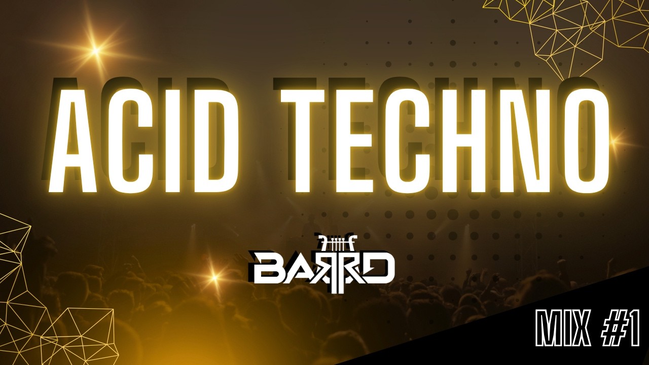 1 Hour of Acid Techno - Mix #1 by BAЯRD