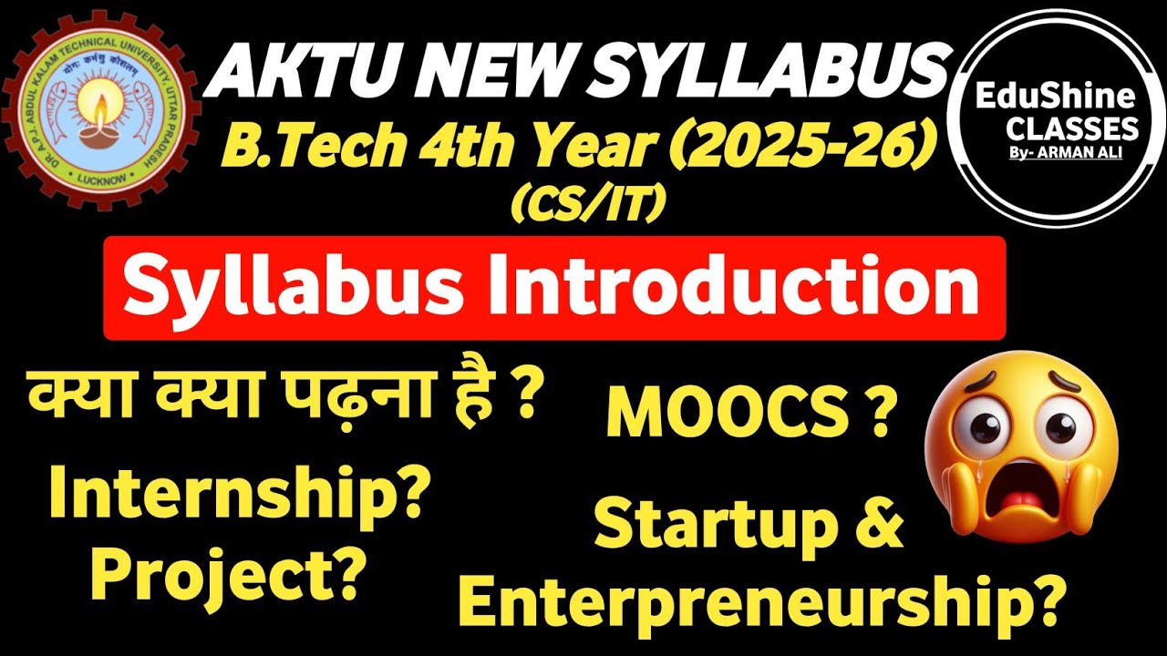 🔴AKTU B.Tech 4th Year Syllabus 2025-26 | B.Tech 4th Syllabus Introduction| AKTU 4th Year Syllabus 