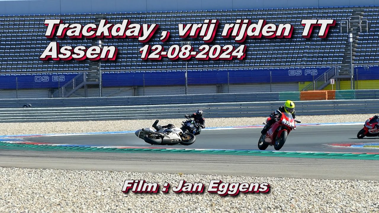 Trackday , vrij rijden TT Assen 12 08 2024