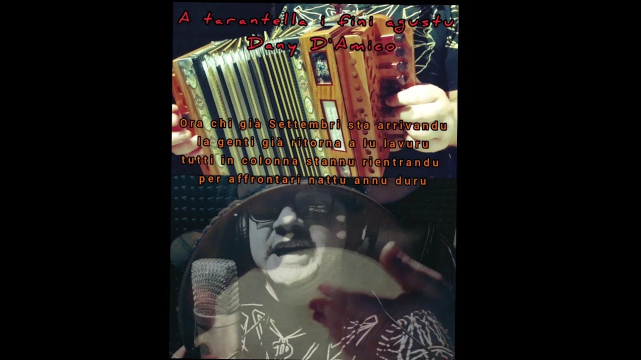 Dany D'Amico - A tarantella i fini agustu (ufficiale 2023)