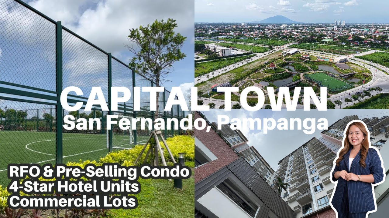 CAPITAL TOWN PAMPANGA by Megaworld Corp. Update July 2025 | (Condos, Savoy Hotel, & Commercial Lots)