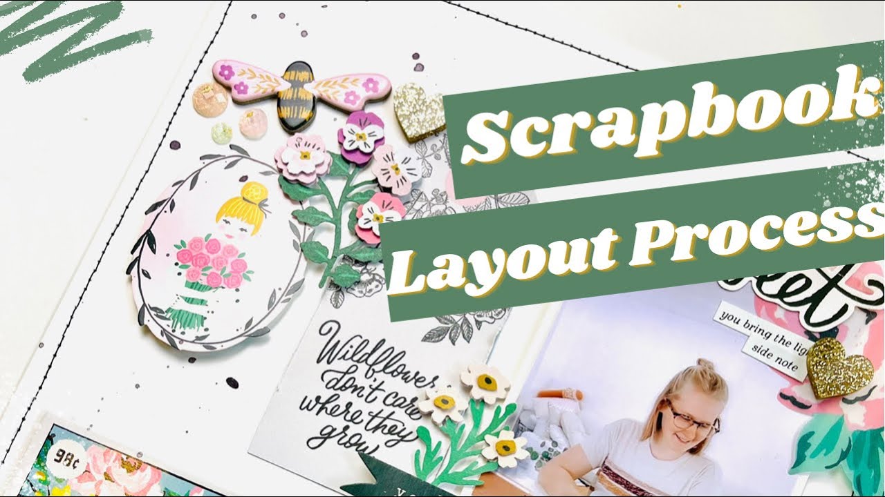 SCRAPBOOK LAYOUT PROCESS VIDEO /// Maggie Holmes “Garden Party” /// Scrapbook Nerd