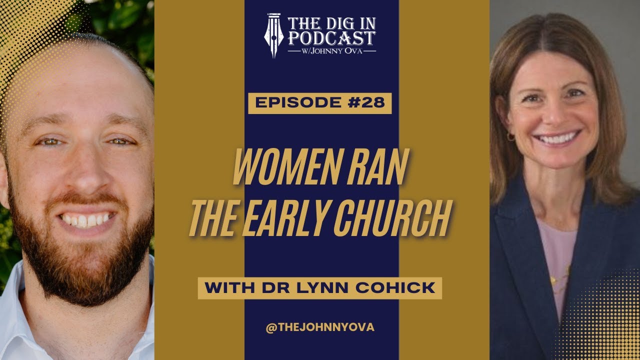 The Female Apostles History Forgot: How Women Actually Led the Early Church w/ Dr. Lynn Cohick