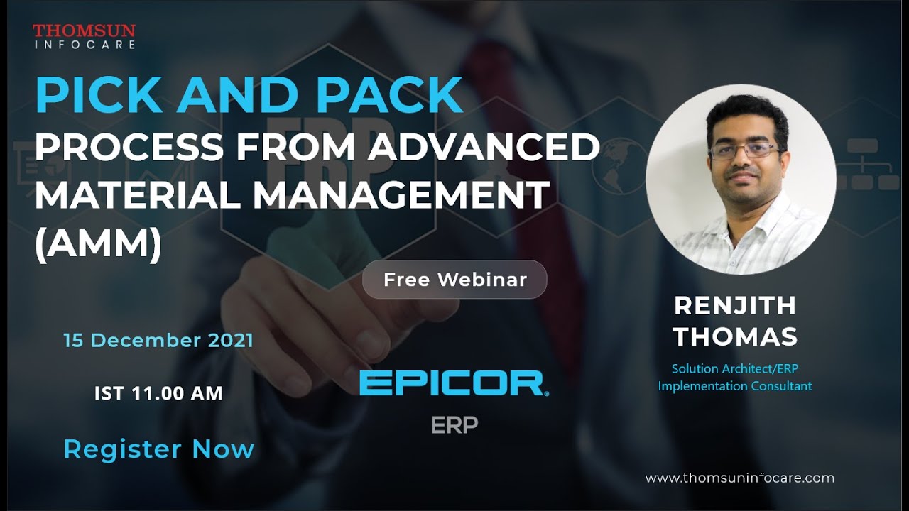 Pick and Pack Process From Advanced Material Management (AMM)