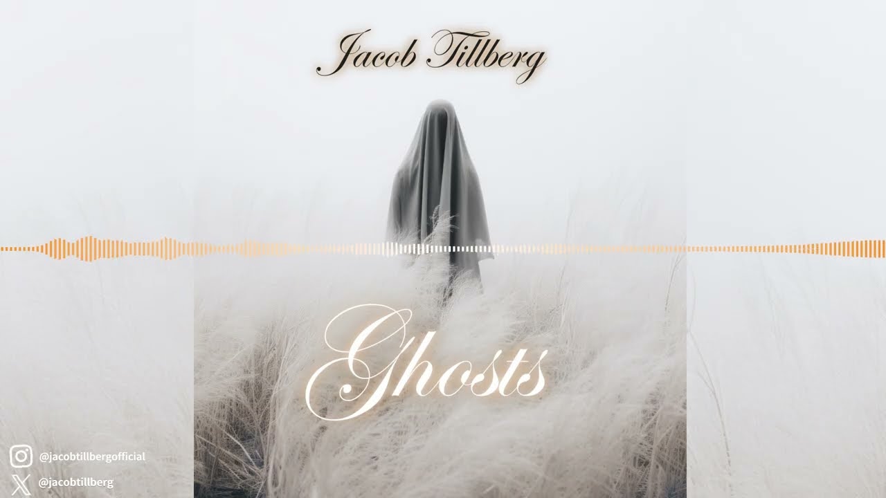 Jacob Tillberg - Ghosts