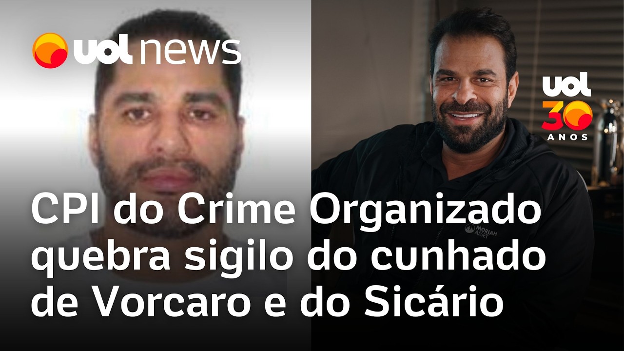 CPI do Crime Organizado, no Senado, aprova quebra sigilo do cunhado de Vorcaro e do Sicário