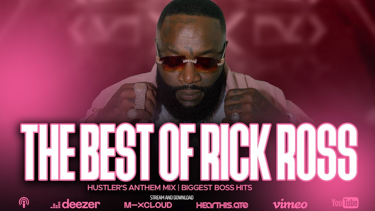 THE BEST OF RICK ROSS: Hustler's Anthem Mix | Biggest Boss Hits - DJ LEE THE MECHANIC