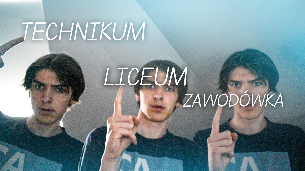 JAKĄ SZKOŁĘ ŚREDNIĄ WYBRAĆ? (Liceum, Technikum czy Zawodówka?)