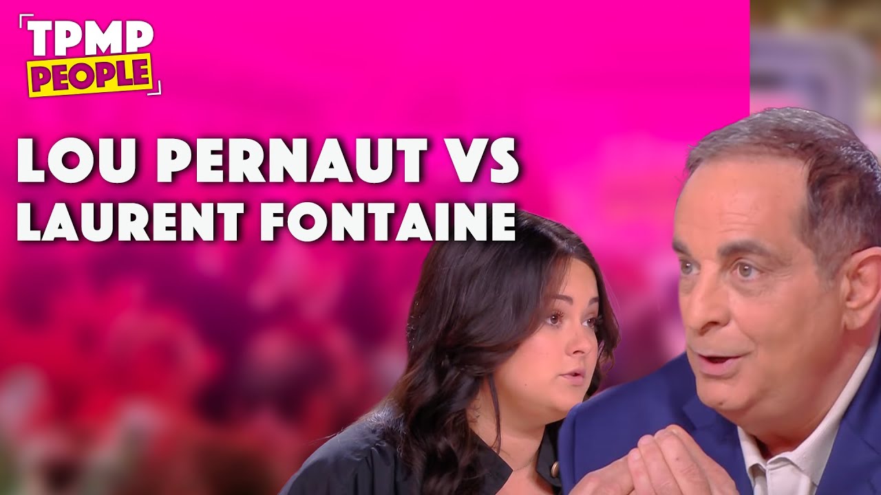 Lou Pernaut r&egrave;gle ses comptes avec Laurent Fontaine !