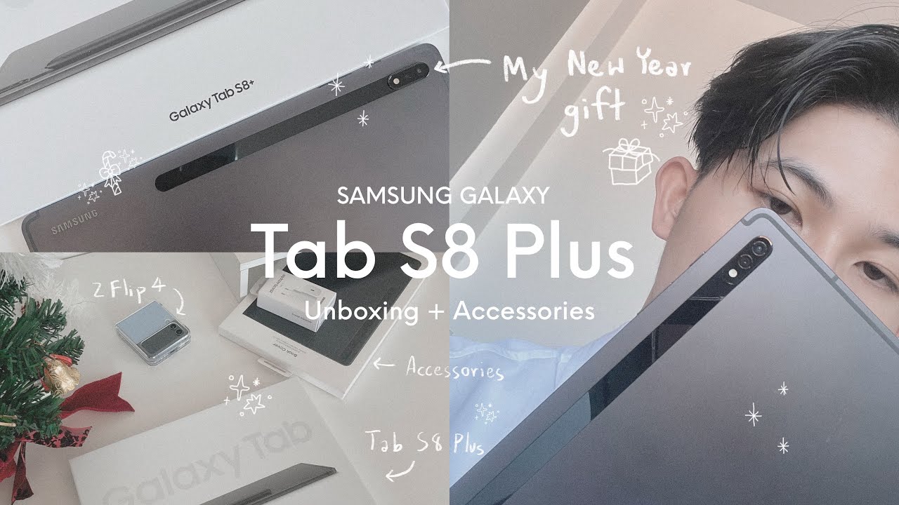 แกะกล่อง Galaxy Tab S8 Plus + อุปกรณ์เสริม - ของขวัญปีใหม่ 🎁🎊 | K.Kwon
