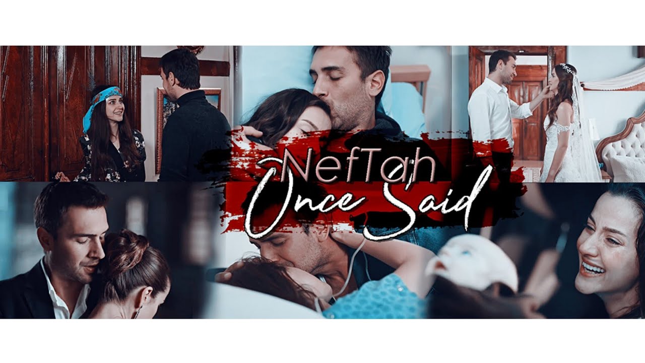 Nefes & Tahir ~ Once Said. ✨