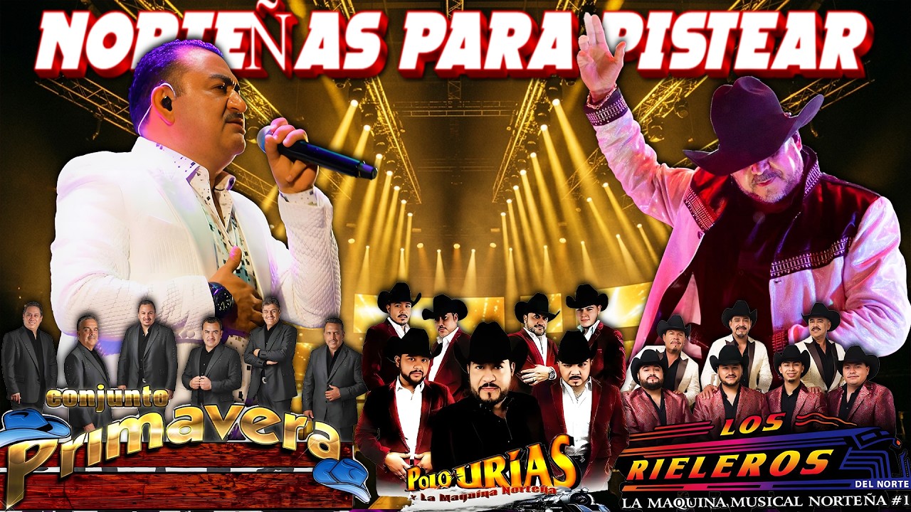 Puras Norteñas Pa' Pistear Mix 2026🍻Polo Urias, Los Rieleros Del Norte, Conjunto Primavera🍻