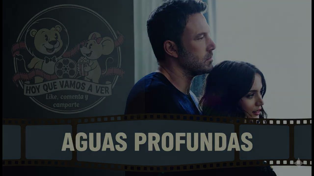 Aguas Profundas: amar, poseer y destruir