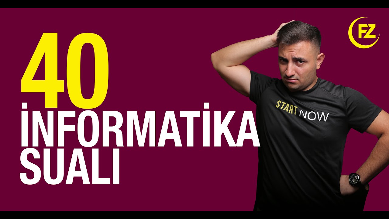 40 HƏYATİ İNFORMATİKA TESTİ