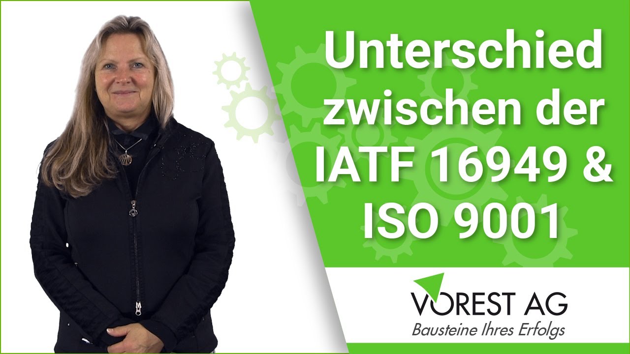 Was unterscheidet IATF 16949 & ISO 9001 und welche Handbücher gelten bei der IATF 16949 zusätzlich?