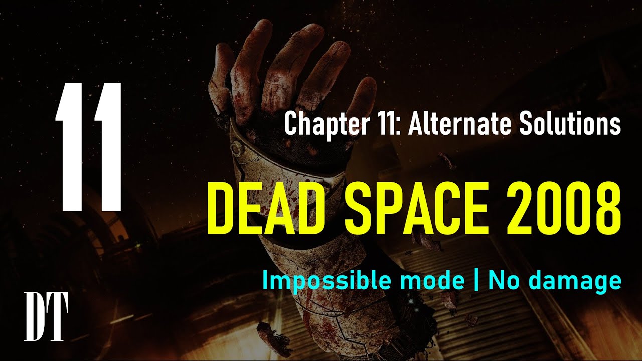 Dead Space (2008) Chapter 11 | No Damage | Impossible | ENG-RUS
