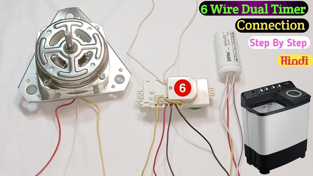 🛑Washing Machine 6 Wire Dual Timer connection Step By Step In Hindi 🛑 Andaman and Nicobar Island 🏝️