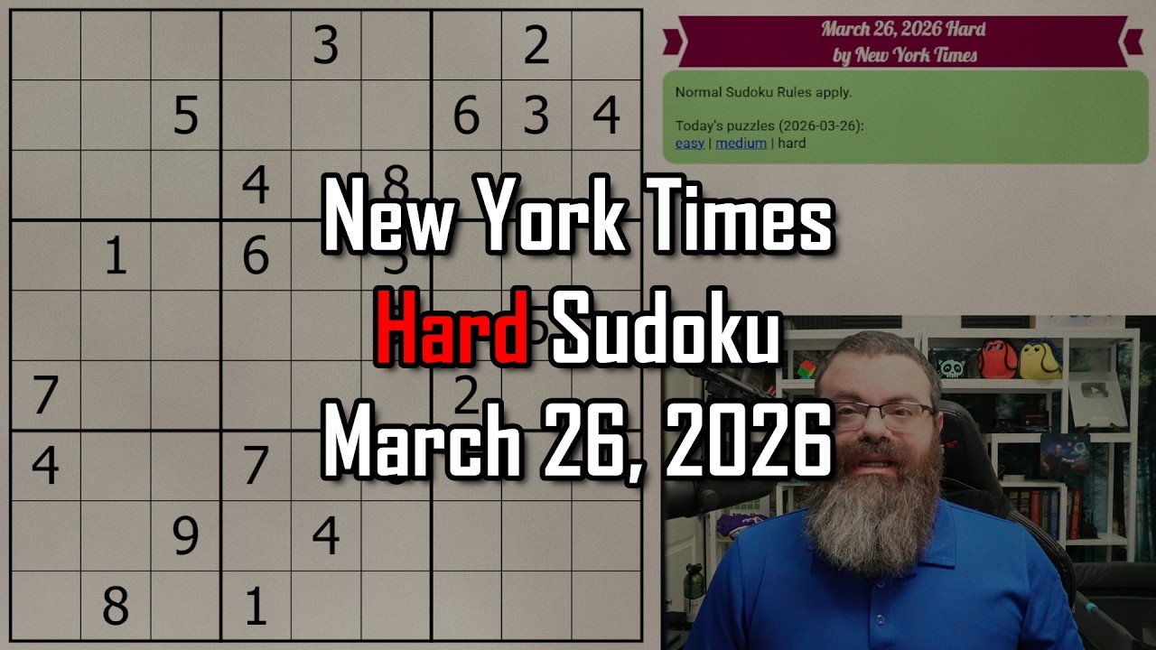 NYT Hard Sudoku Walkthrough | March 26, 2026