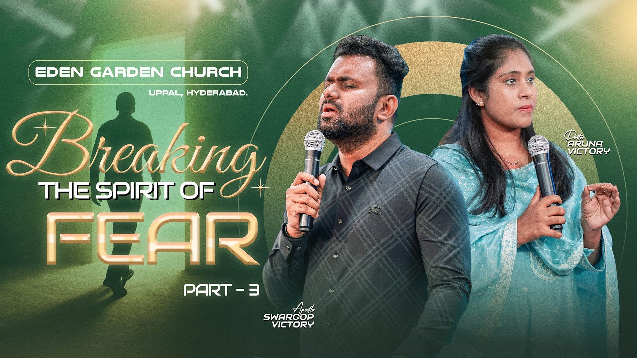 Breaking the Spirit of fear - 3 | Apostle Swaroop Victory | Ps Aruna Victory | 15-2-26 | 2nd Service