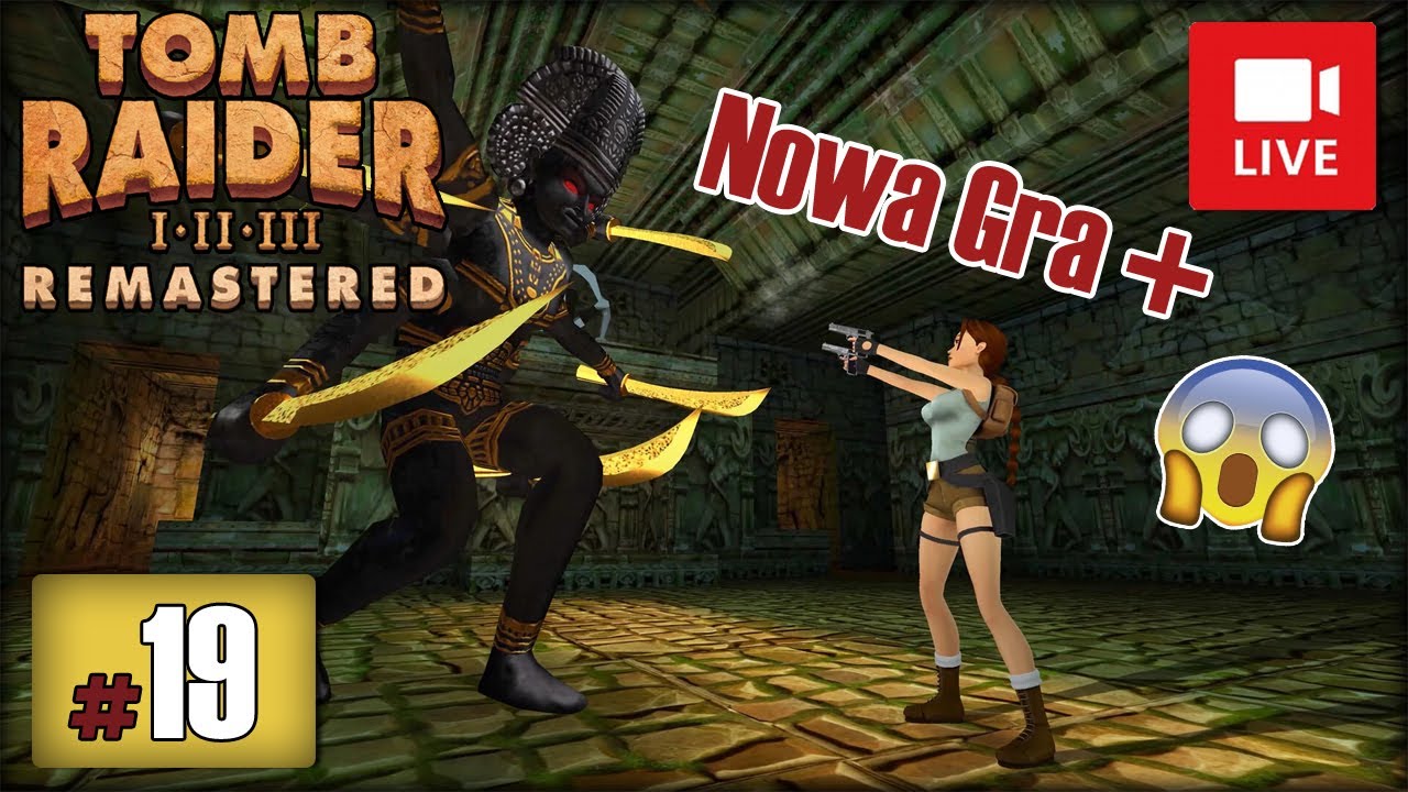 [Archiwum] Live - TOMB RAIDER 3 REMASTERED - NOWA GRA PLUS /19 - #tombraider
