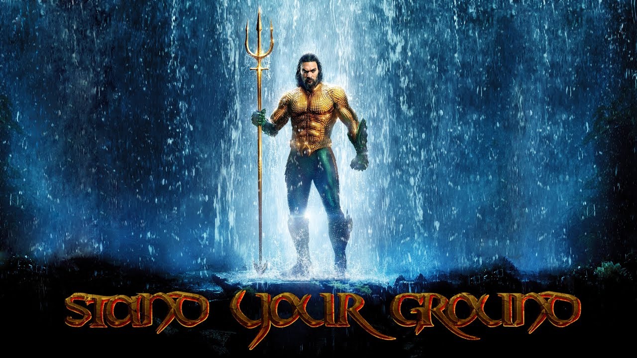 Aquaman - Tribute (Stand Your Ground) [Worlds of DC]