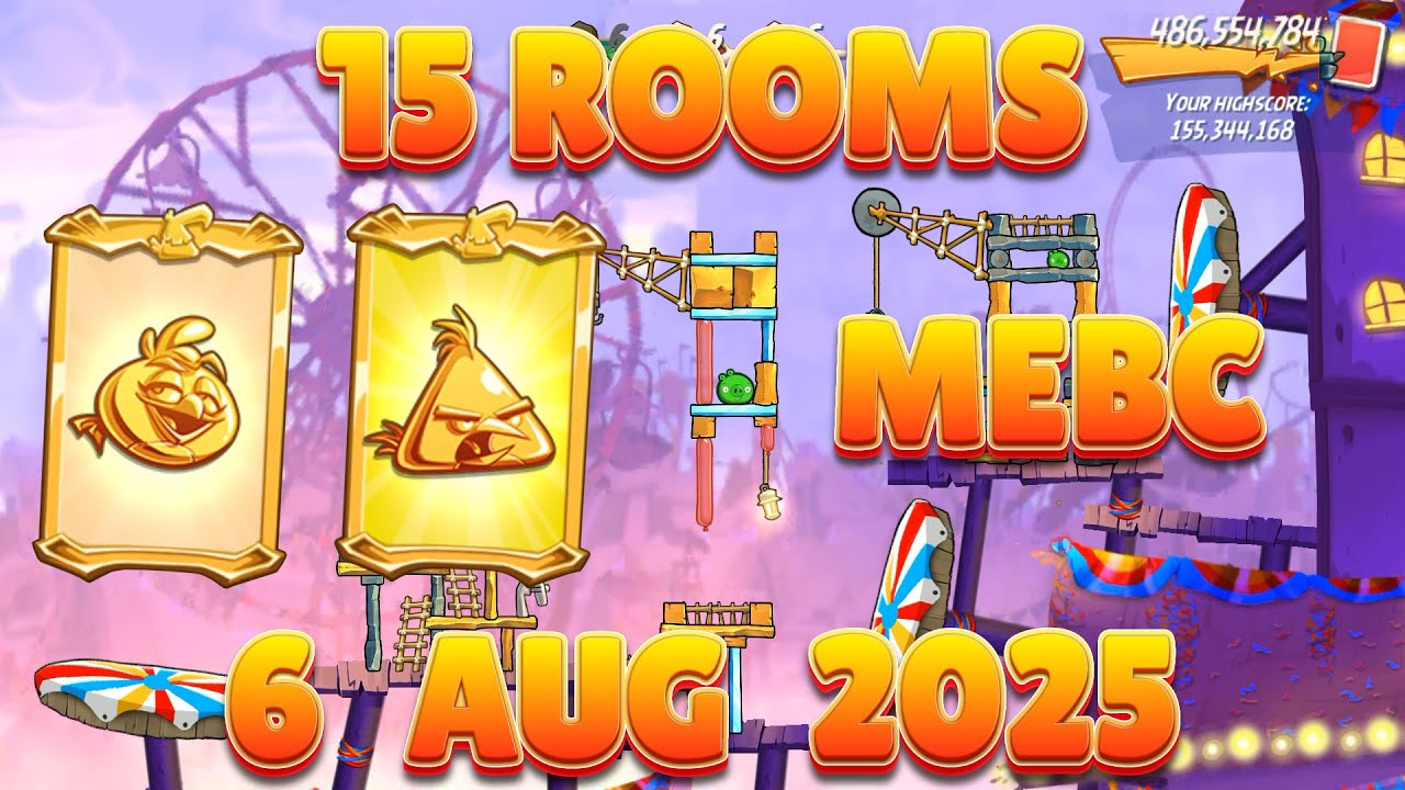 Angry Birds 2 MEBC - Mighty Eagle Bootcamp 15 Rooms (6 Aug 2025)