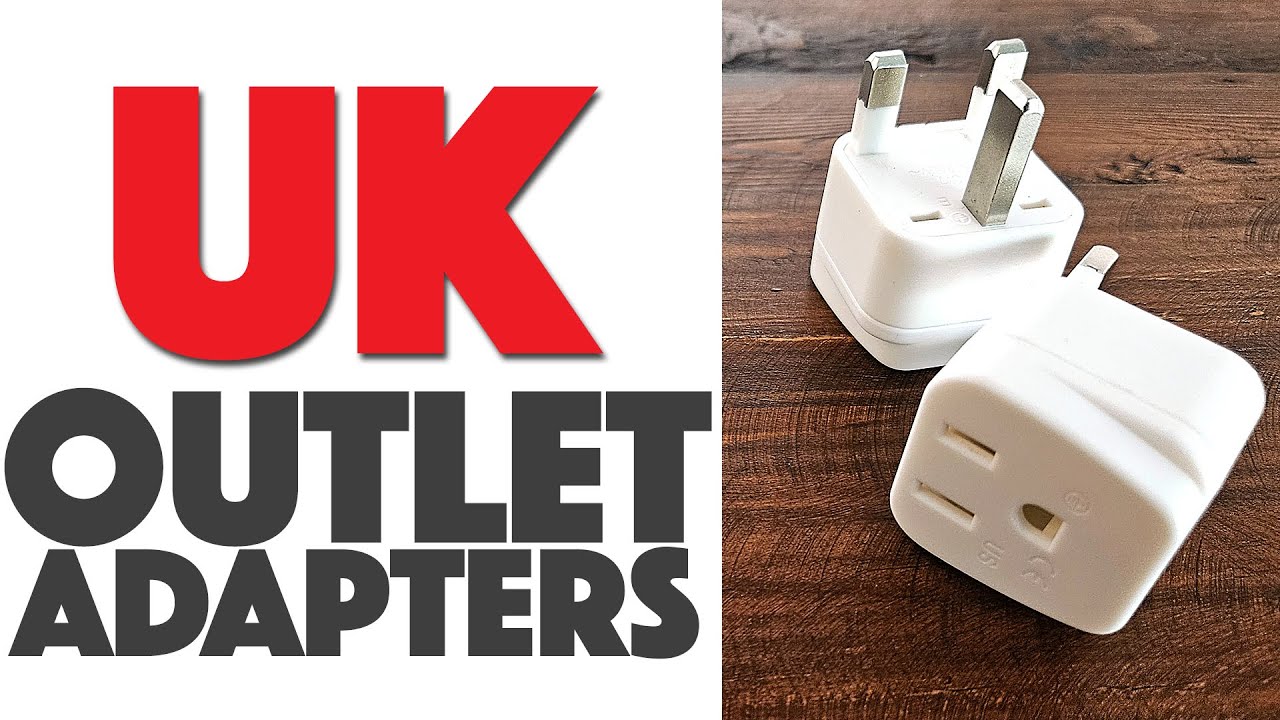 Outlet Plug Adapters: UK, Ireland, Scotland, Britain, England & Hong Kong