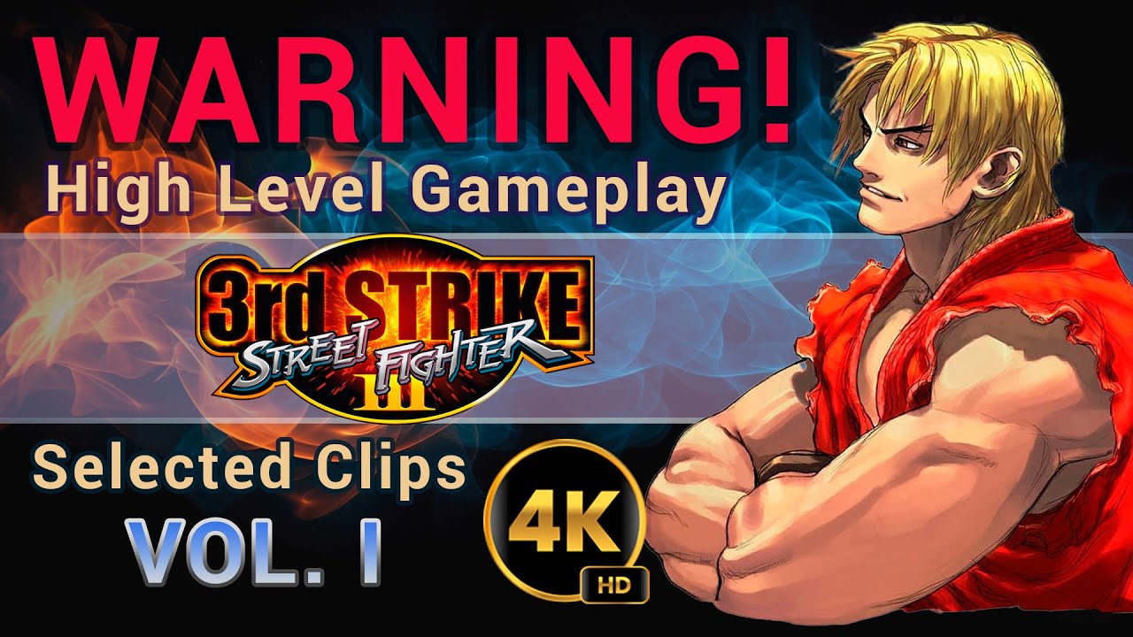 Street Fighter III 3rd Strike BEST CLIPS VOL I 