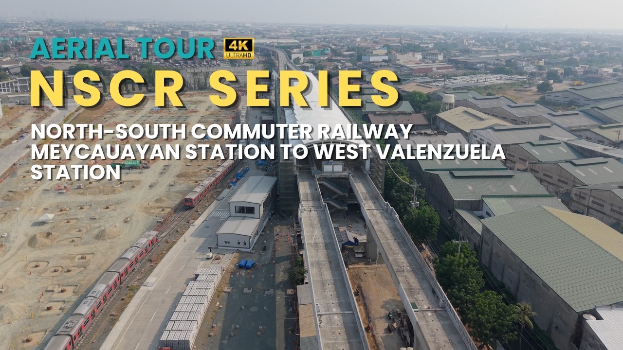 Aerial Tour | North&ndash;South Commuter Railway | Meycauayan Station to West Valenzuela Station