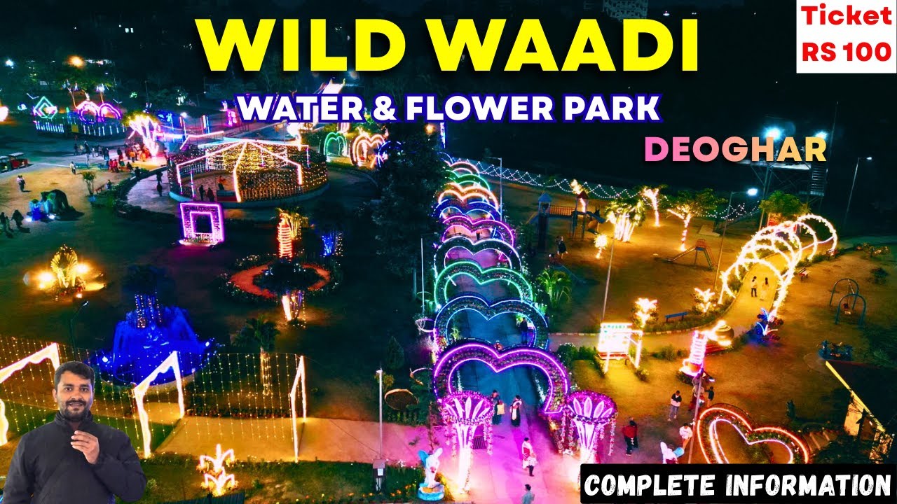 Wild Waadi Water Park Deoghar | Flower Park Deoghar | First Water Park In Deoghar